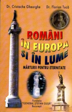 Români în Europa și în lume. Mărturii pentru eternitate